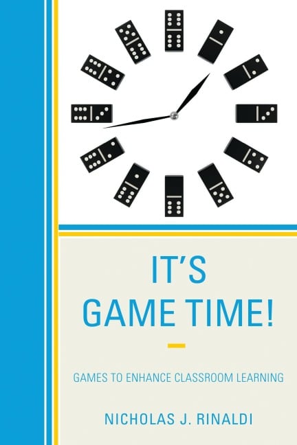 It's Game Time! - Nicholas J. Rinaldi