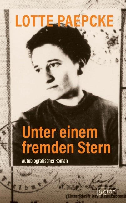 Unter einem fremden Stern - Lotte Paepcke