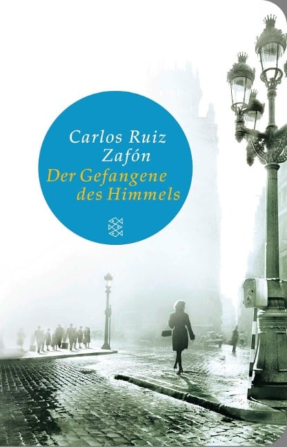 Der Gefangene des Himmels - Carlos Ruiz Zafón