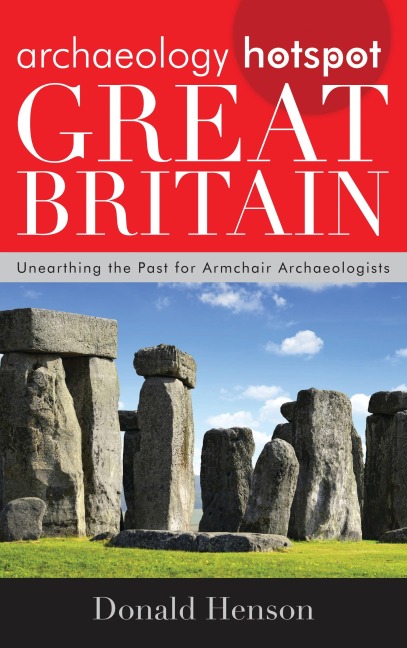 Archaeology Hotspot Great Britain - Donald Henson