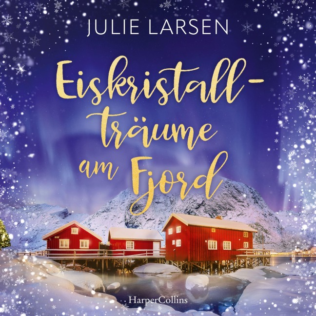 Eiskristallträume am Fjord - Julie Larsen