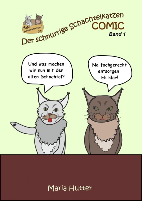 Der schnurrige Schachtelkatzen Comic - Band 1 - Maria Hutter