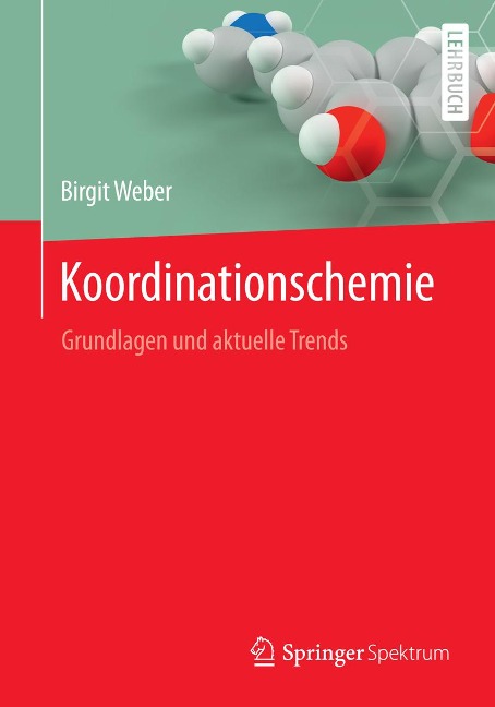 Koordinationschemie - Birgit Weber