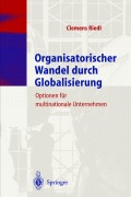 Cover-Bild zum Titel 'Organisatorischer Wandel durch Globalisierung' von 'Clemens Riedl'