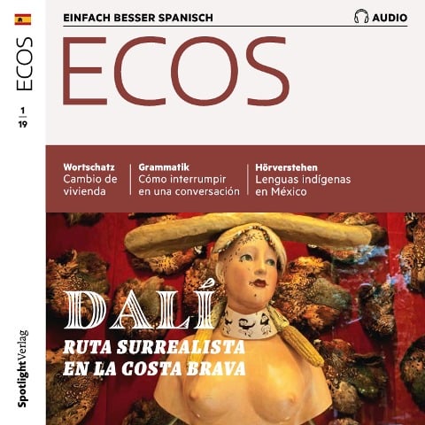 Spanisch lernen Audio - Surrealismus-Route an der Costa Brava - Spotlight Verlag