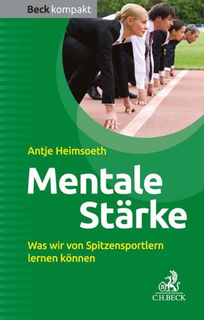 Mentale Stärke - Antje Heimsoeth