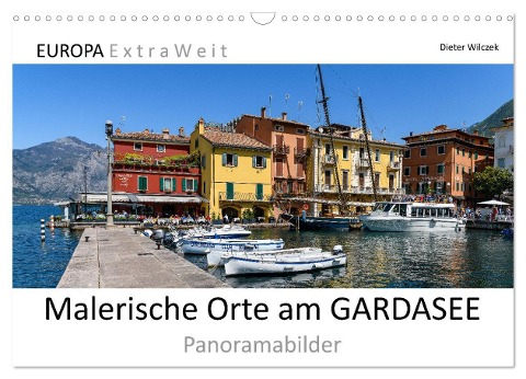 Malerische Orte am GARDASEE - Panoramabilder (Wandkalender 2024 DIN A3 quer), CALVENDO Monatskalender - Dieter Wilczek