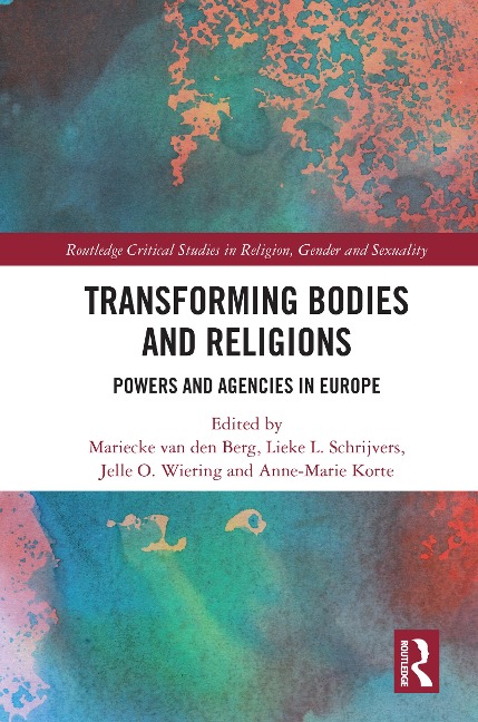 Transforming Bodies and Religions - 