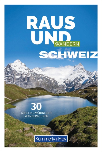 Raus und Wandern Schweiz - 