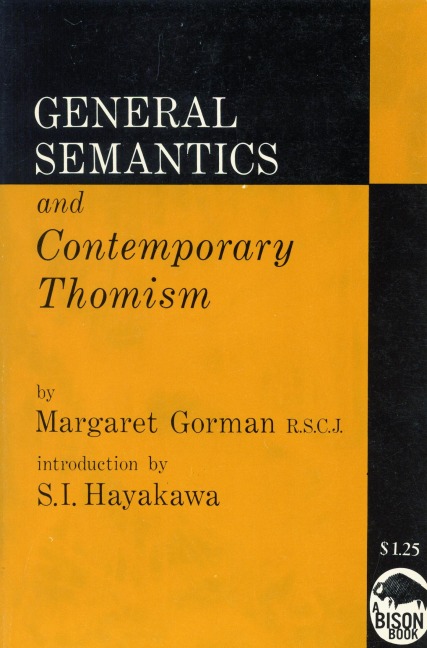 General Semantics and Contemporary Thomism - Margaret Gorman