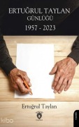 Cover-Bild zum Titel 'Ertugrul Taylan Günlügü 1957 - 2023' von 'Ertugrul Taylan'