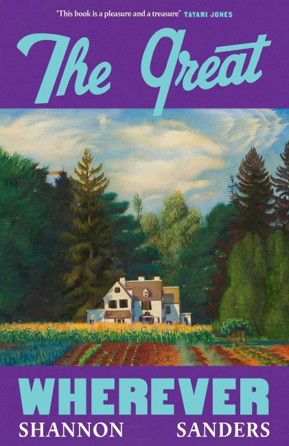 The Great Wherever - Shannon Sanders