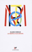 Cover-Bild zum Titel 'La morte di un artista' von 'Álvaro Enrigue'