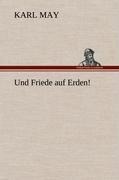 Und Friede auf Erden! - Karl May