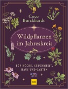 Cover-Bild zum Titel 'Wildpflanzen im Jahreskreis' von 'Coco Burckhardt'