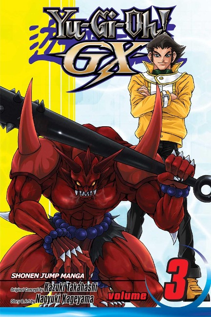 Yu-Gi-Oh! Gx, Vol. 3 - Naoyuki Kageyama