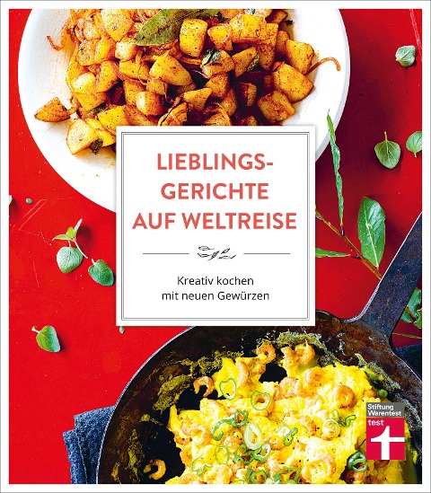 Lieblingsgerichte auf Weltreise - Astrid Büscher