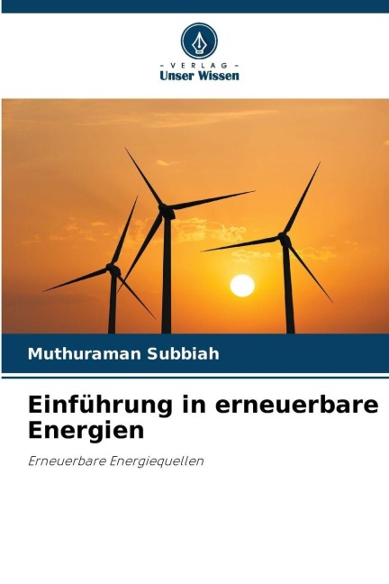 Einführung in erneuerbare Energien - Muthuraman Subbiah