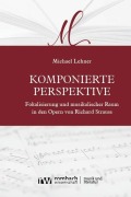 Cover-Bild zum Titel 'Komponierte Perspektive' von 'Michael Lehner'
