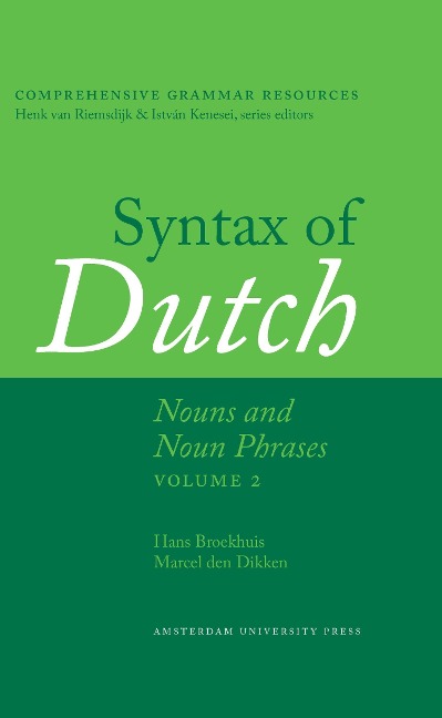 Syntax of Dutch - Hans Broekhuis, Marcel Den Dikken