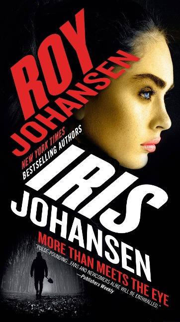 More Than Meets the Eye - Iris Johansen, Roy Johansen