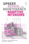 Cover-Bild zum Titel 'Upkeep, Repair, and Maintenance in Adaptive Interiors' von ''