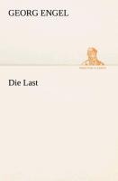 Die Last - Georg Engel