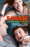 Cover-Bild zum Titel 'Familie. Eine Gebrauchsanweisung' von 'Reinhard Winter, Claudia Stahl'