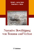 Cover-Bild zum Titel 'Narrative Bewältigung von Trauma und Verlust' von ''