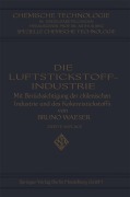 Cover-Bild zum Titel 'Die Luftstickstoff-Industrie' von 'Bruno Waeser'