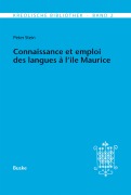 Cover-Bild zum Titel 'Connaissance et emploi des langues a l'Ile Maurice' von 'Robert Chaudenson'