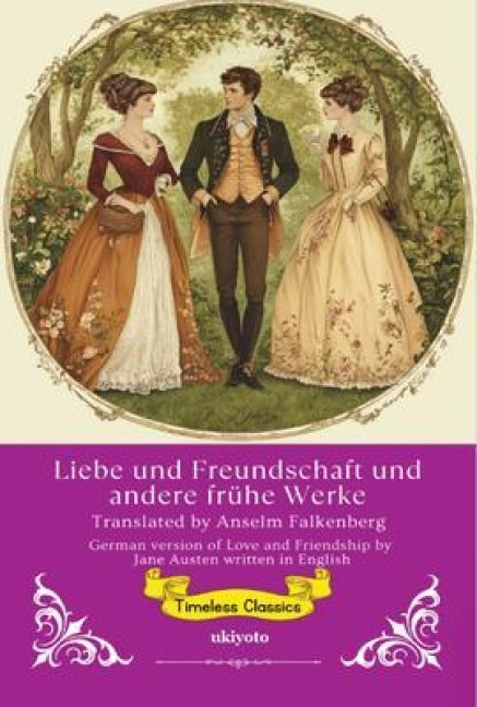 Liebe und Freundschaft | German Translation of Love and Friendship - Jane Austen