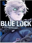 Cover-Bild zum Titel 'Blue Lock Cilt 5' von 'Muneyuki Kanesiro, Yusuke Nomura'