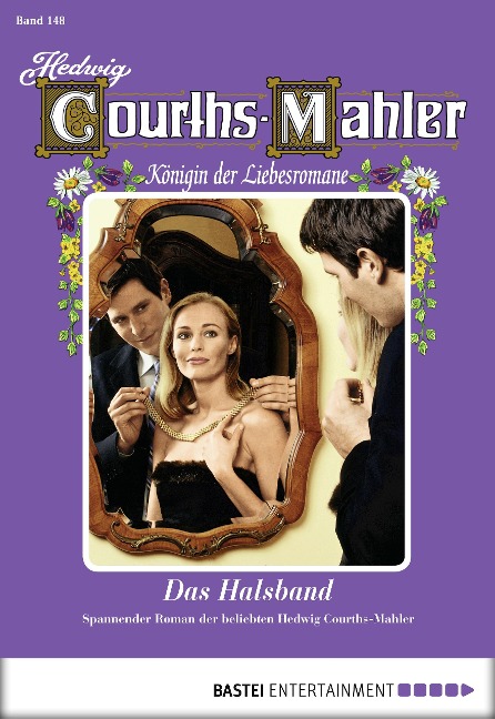 Hedwig Courths-Mahler - Folge 148 - Hedwig Courths-Mahler