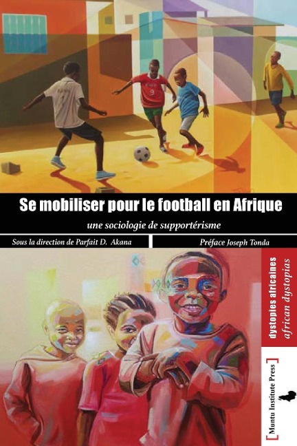 Se mobilser pour le football en Afrique - 