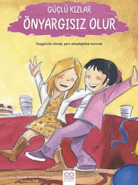 Güclü Kizlar Önyargisiz Olur - Jennifer Moore-Mallinos