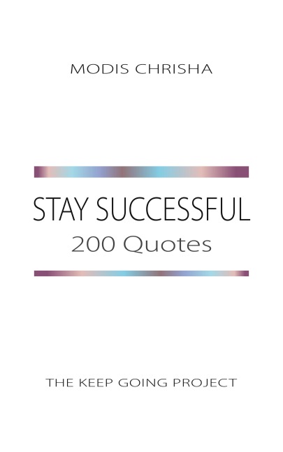 Stay Successful - Modis Chrisha, Modis Chrisha