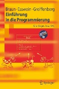 Einführung in die Programmierung - Robert Braun, Steffen Greiffenberg, Werner Esswein