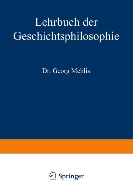 Lehrbuch der Geschichtsphilosophie - Georg Mehlis