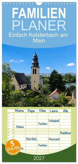 Familienplaner 2027 - Einfach Kelsterbach am Main mit 5 Spalten (Wandkalender, 21 x 45 cm) CALVENDO - Petrus Bodenstaff