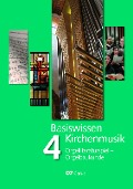 Cover-Bild zum Titel 'Basiswissen Kirchenmusik (Band 4): Orgelliteraturspiel - Orgelbaukunde' von ''