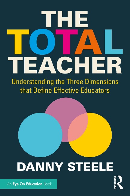 The Total Teacher - Danny Steele