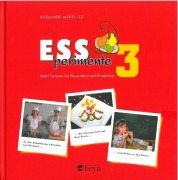 Cover-Bild zum Titel 'Essperimente 3' von 'Sieglinde Mertlitz'