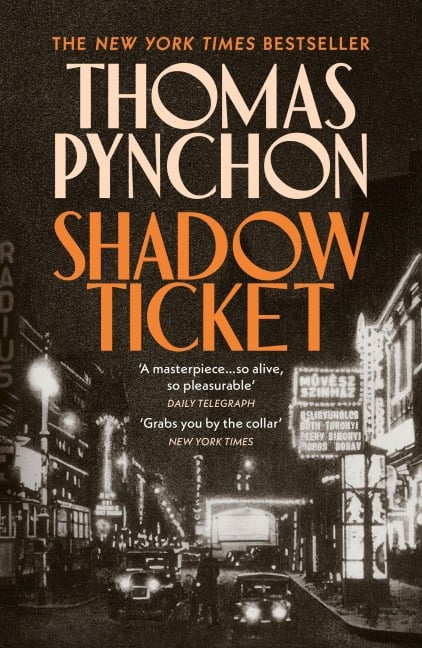 Shadow Ticket - Thomas Pynchon
