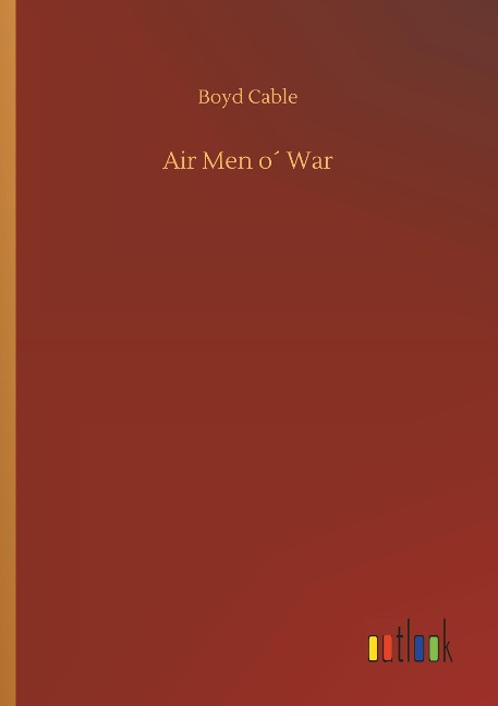 Air Men o¿ War - Boyd Cable