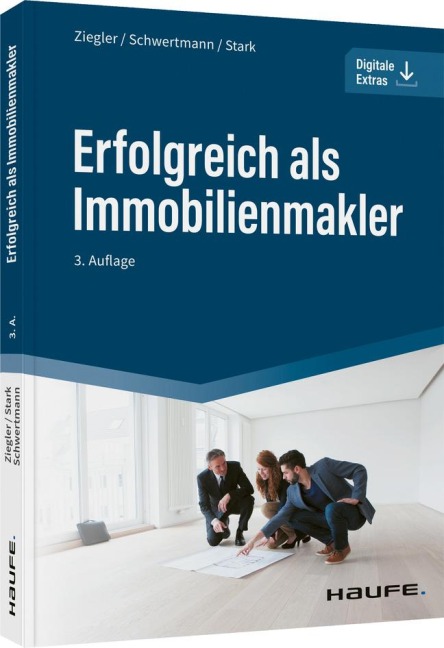 Erfolgreich als Immobilienmakler - Helge Ziegler, Ralf Stark, Malte Schwertmann