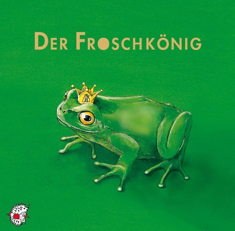 Der Froschkönig. CD - Jacob Grimm, Wilhelm Grimm
