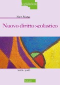 Nuovo diritto scolastico. Analisi e profili - Mario Falanga