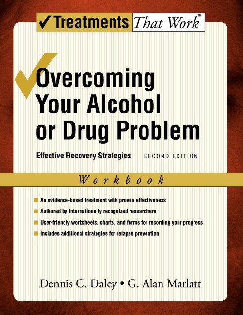Overcoming Your Alcohol or Drug Problem - Dennis C. Daley, G. Alan Marlatt