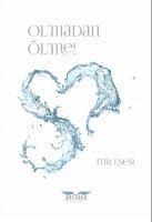 Olmadan Ölme - Itir Eser